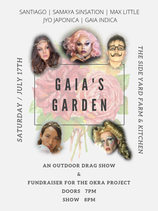 Gaia's Garden: A Farm Drag Show